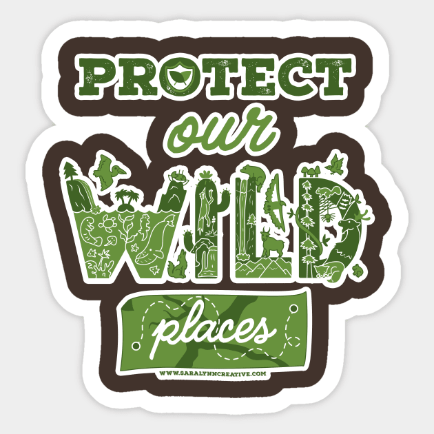 Protect Our Wild Places Sticker by SaraLynnCramb